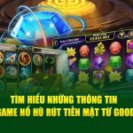 Tìm Hiểu Những Thông Tin Về Game Nổ Hũ Rút Tiền Mặt God88