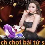 Cách chơi bài tứ sắc dễ hiểu nhất cho tân thủ tại 888B Bet