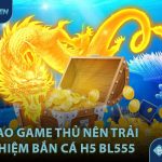 Bắn Cá H5 – Trò Chơi Săn Xu Siêu Hấp Dẫn 2025